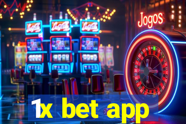 1x bet app